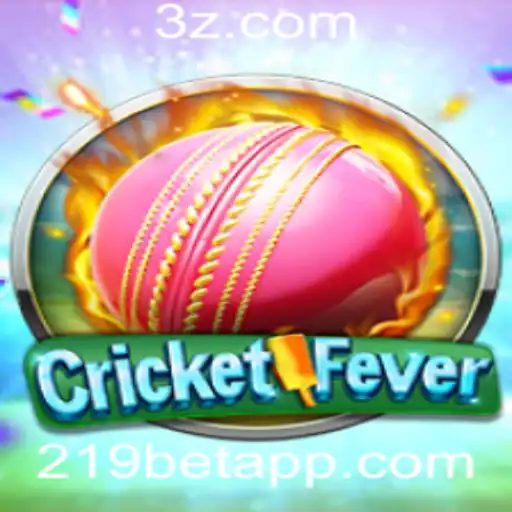 219bet - Desvendando o Entusiasmo de CricketFever e a Plataforma 219bet