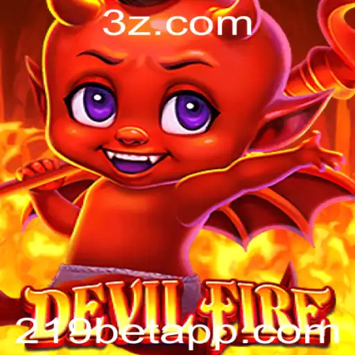 219bet - DevilFire: Explorando o Novo Fenômeno dos Jogos de Aventura