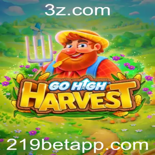 219bet - Descubra o Fascinante Mundo de GoHighHarvest: O Jogo Que Está Conquistando 219bet