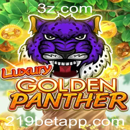 219bet - Descubra as Emoções de LUXURYGOLDENPANTHER no 219bet