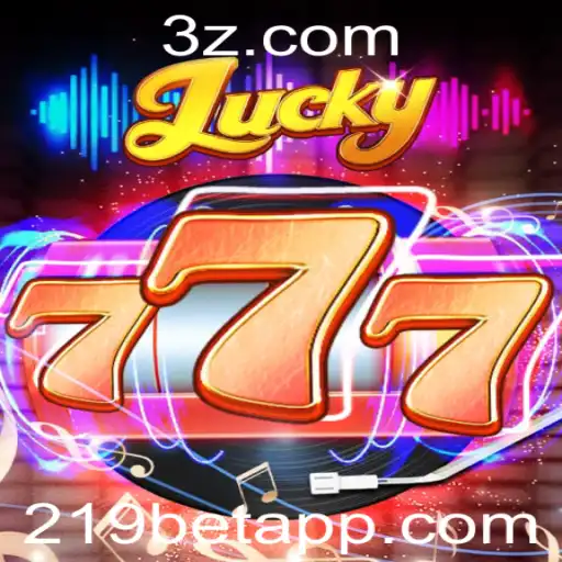 219bet - Explorando o Fascinante Mundo do Lucky777 com 219bet