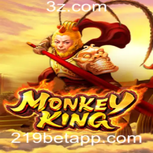 219bet - Descubra o Mundo de Aventura em MonkeyKing na Plataforma 219bet
