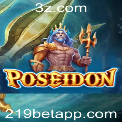 Descubra o Fascinante Jogo Poseidon: Uma Aventura Inovadora na Plataforma 219bet