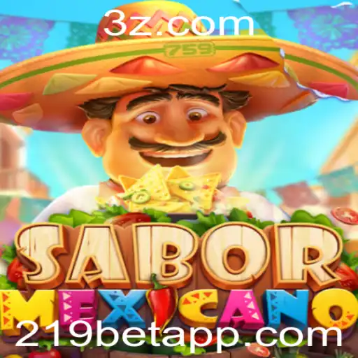 Descubra o Jogo SaborMexicano e Como Apostar no 219bet