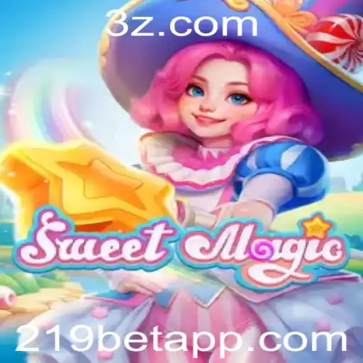 219bet - Explorando o Universo Fascinante de SweetMagic e a Chave do Sucesso com 219bet